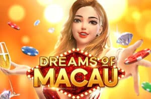 รีวิว Dreams of Macau เกมสล็อตจากค่าย PG