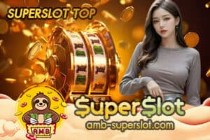 SUPERSLOT TOP