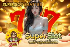 SUPERSLOT BAHT188