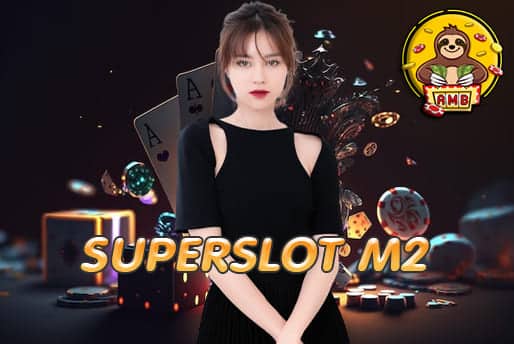 SUPERSLOT M2